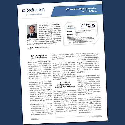 Startseite des Anwenderberichts der Flexus AG: Der Bericht zeigt, wie Flexus BCS als zentrale Plattform für Projektkalkulation, Angebotserstellung, Zeiterfassung, Projektsteuerung und Rechnungsstellung einsetzt.