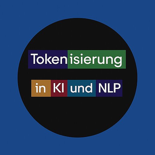 Tokenisierung als Schlüsselprozess moderner Sprachmodelle – einfach erklärt von Projektron BCS.