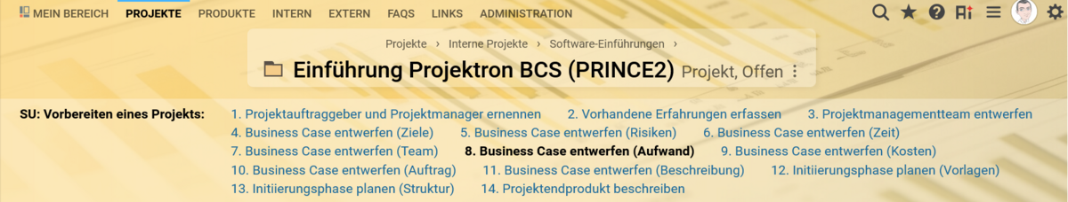 Business Case in PRINCE2-Prozess "SU: Vorbereiten eines Projekts" in BCS einpflegen.