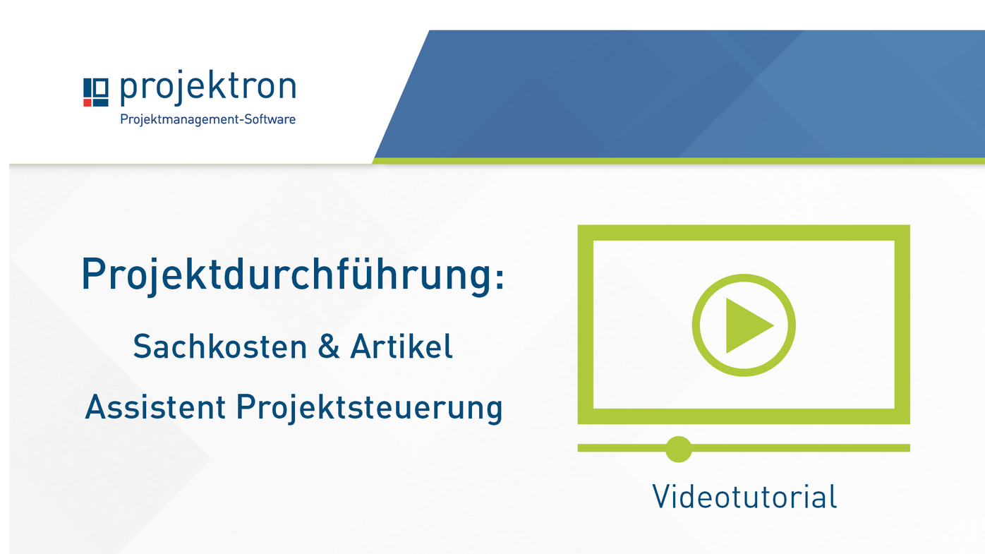 Thumbnail des Videotutorials Projektron BCS mit geöffneter Ansicht „Sachkosten“ und „Artikel“, inklusive Projektsteuerungsassistenten für effektives Projektmanagement.