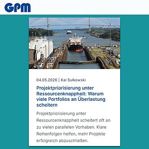 Screenshot des GPM-Blogartikels „Projektpriorisierung unter Ressourcenknappheit: Warum viele Portfolios an Überlastung scheitern“
