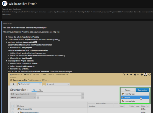 Screenshot des KI-Assistenten in Projektron BCS, der auf die Frage „Wie kann ich ein neues Projekt anlegen?“ mit einer schrittweisen Anleitung antwortet. Die Darstellung enthält zusätzlich einen Screenshot aus der Software-Dokumentation sowie eine Quellenangabe.