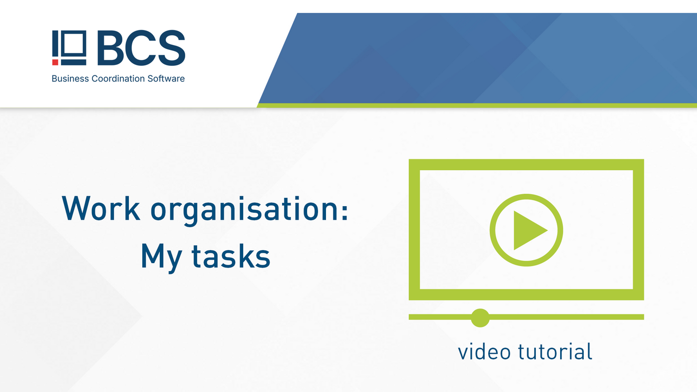 Introduction to task management in BCS – personal overview, task list, task tree, and task chart at a glance. Thumbnail of a BCS tutorial video about working with open tasks, showing a video icon and title for task overview in BCS