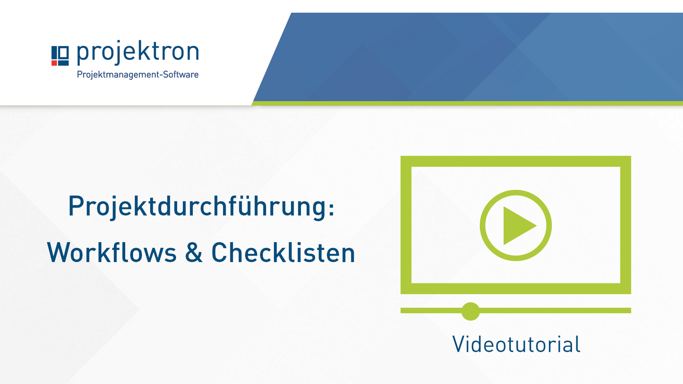 Thumbnail zum Videotutorial für Projektron BCS Projektdurchführung: Workflows, Checklisten