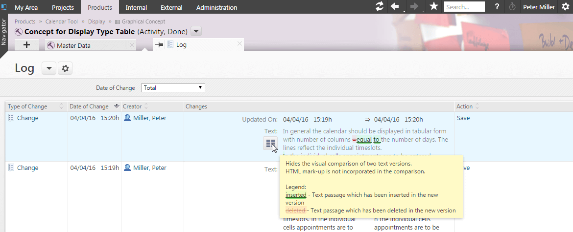 By clicking the button in the log, you can see what text passages have been edited.